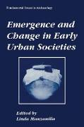 Emergence and Change in Early Urban Societies