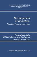 Development of Societies: The Next Twenty-Five Years