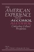 The American Experience with Alcohol