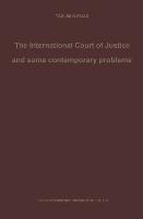 The International Court of Justice and some contemporary problems