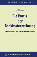 Die Praxis der Bankkostenrechnung