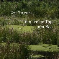 ein freier Tag am See