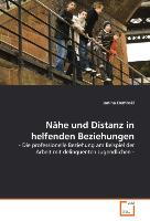 Nähe und Distanz in helfenden Beziehungen