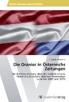 Die Oranier in Österreichs Zeitungen