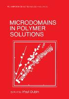 Microdomains in Polymer Solutions