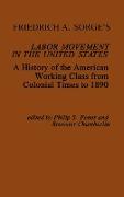 Friedrich A. Sorge's Labor Movement in the United States