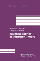 Bounded Queries in Recursion Theory