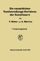 Die neuzeitlichen Textilveredlungs-Verfahren der Kunstfasern