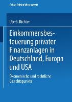 Einkommensbesteuerung privater Finanzanlagen in Deutschland, Europa und USA