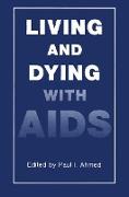 Living and Dying with AIDS