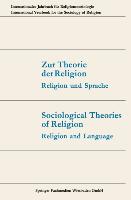 Zur Theorie der Religion / Sociological Theories of Religion