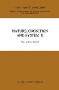 Nature, Cognition and System II