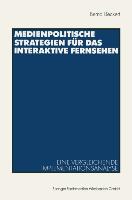 Medienpolitische Strategien für das interaktive Fernsehen