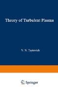 Theory of Turbulent Plasma