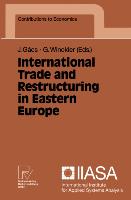 International Trade and Restructuring in Eastern Europe