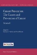 Cancer Prevention: The Causes and Prevention of Cancer ¿ Volume 1