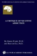 A Critique of Nicotine Addiction