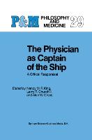 The Physician as Captain of the Ship