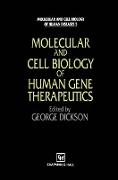 Molecular and Cell Biology of Human Gene Therapeutics