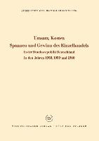 Umsatz, Kosten, Spannen und Gewinn des Einzelhandels in der Bundesrepublik Deutschland in den Jahren 1958, 1959 und 1960