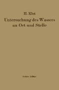 Untersuchung des Wassers an Ort und Stelle