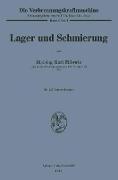 Lager und Schmierung