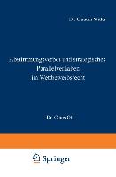 Abstimmungsverbot und strategisches Parallelverhalten im Wettbewerbsrecht