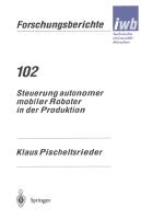 Steuerung autonomer mobiler Roboter in der Produktion