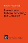 Linguistische Datenverarbeitung mit Comskee