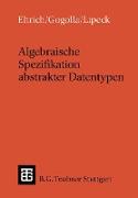 Algebraische Spezifikation abstrakter Datentypen