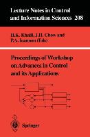 Proceedings of Workshop on Advances in Control and its Applications