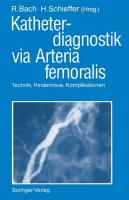 Katheterdiagnostik via Arteria femoralis