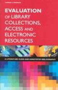 Evaluation of Library Collections, Access and Electronic Resources