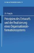 Prinzipien des Entwurfs und der Realisierung eines Organisationsinformationssystems