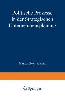 Politische Prozesse in der Strategischen Unternehmensplanung