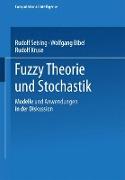 Fuzzy Theorie und Stochastik