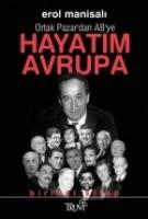 Hayatim Avrupa 1. Ortak Pazardan Abye