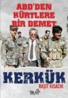 Abdden Kürtlere Bir Demet Kerkük