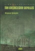 Zihniyet Acisindan Türk Girisimciliginin Sosyolojisi