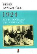 1924 - Bir Fotografin Hikayesi