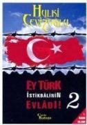 Ey Türk Istikbalinin Evladi 2