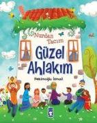 Nurdan Tacim Güzel Ahlakim