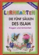 Lernkarten - Die Fün Säulen Des Islam