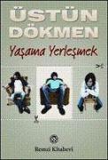 Yasama Yerlesmek