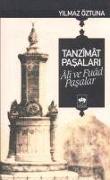 Tanzmat Pasalari l ve Fuad Pasalar