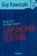 Kendi Isini Kurmak Isteyen Girisimcinin El Kitabi