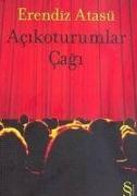 Acikoturumlar Cagi