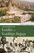 Yezidiler Ve Yezidiligin Dogusu - Arap Kaynaklarina Göre
