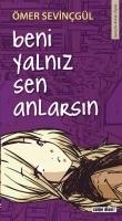 Beni Yalniz Sen Anlarsin