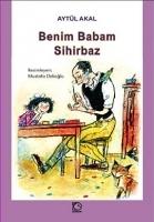 Benim Babam Sihirbaz